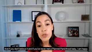 AOC: I'm a Planned Parenthood Baby