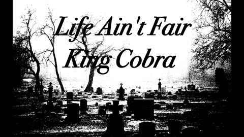 KingCobraJFS | Life Ain't Fair | Released 2024