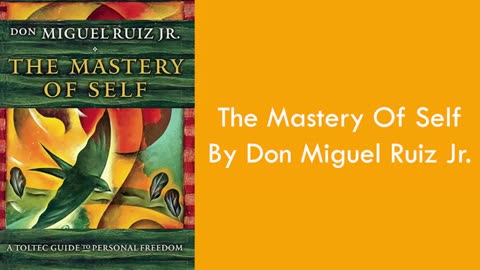 The Mastery of Self A Toltec Guide to Personal Freedom Audiobook