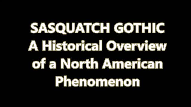 SASQUATCH GOTHIC PART 1