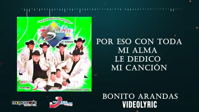 Los Brandy De Arandas - Bonito Arandas (VideoLyrics)(2021)