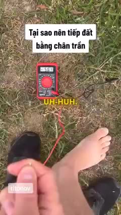 Hiệu điện thế giữa Người và Đất thể hiện rất rõ qua máy điện kế khi chân tiếp đất.