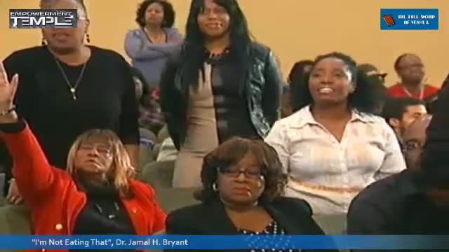 Dr Jamal H Bryant, I'm Not eating That