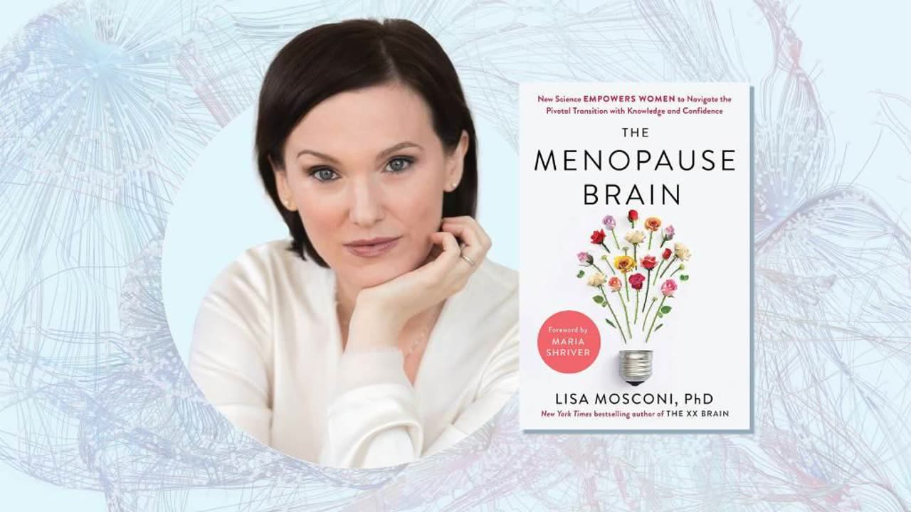 The Menopause Brain By Lisa Mosconi