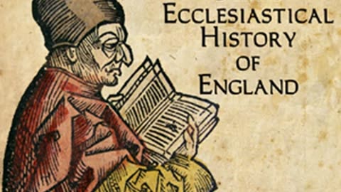 "Ecclesiastical History of England by THE VENERABLE BEDE (735AD) 1/2 Audiobook"