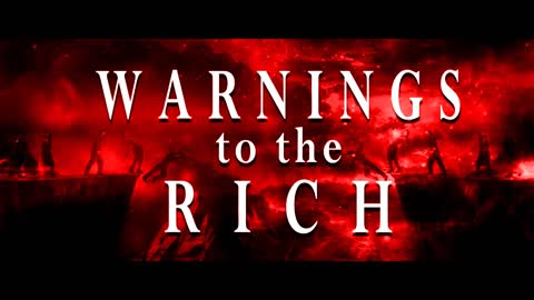 Warnings to the Rich