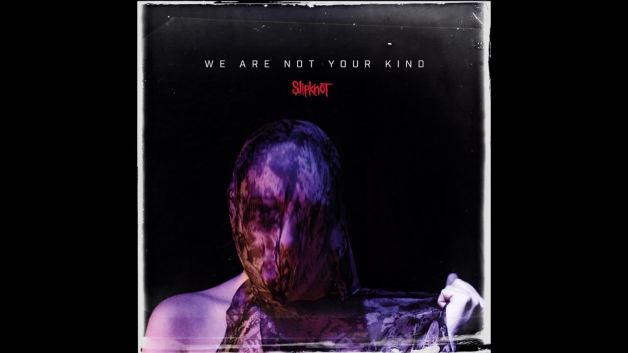 Slipknot - We Are Not Your Kind Mixtape