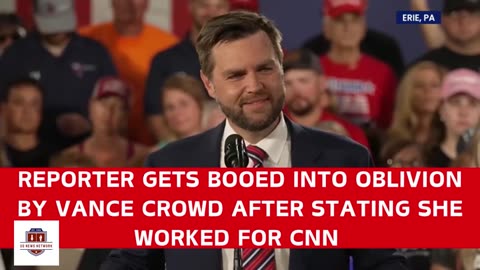 Reporter Gets Booed Into OBLIVION By Vance Crowd After Stating She Worked For CNN