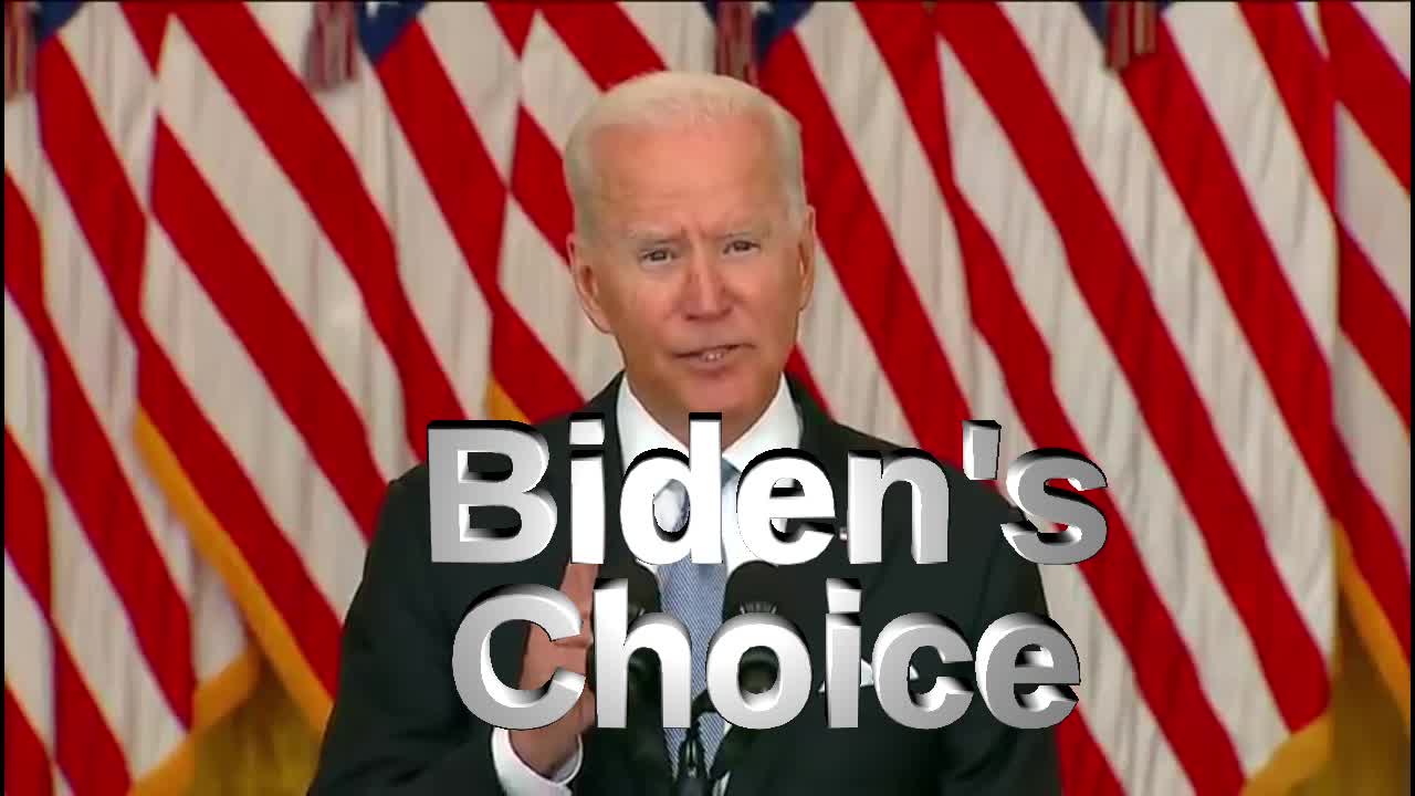 Biden's Choice