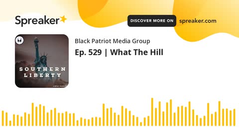 Ep. 529 _ What The Hill