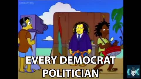 EVERY DEMOCRAT POLITICIAN