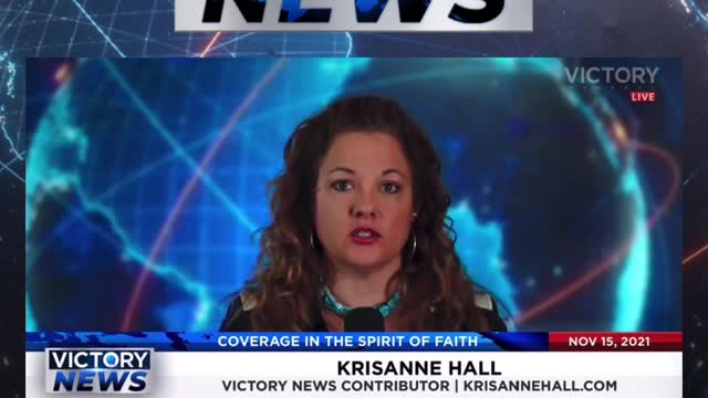 Victory News w/KrisAnne Hall: It's a right to have Church! (11.15.21-11am/CT)