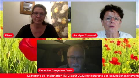 Marche de l'Indignation ça continue jusqu_au 21 août 2022 ! Avec Jocelyne & Co 18/08