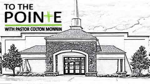 To the Pointe with Pastor Colton Monnin - Episode 21 - The Attractive Jesus