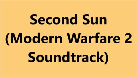 Second Sun (Modern Warfare 2 Soundtrack)