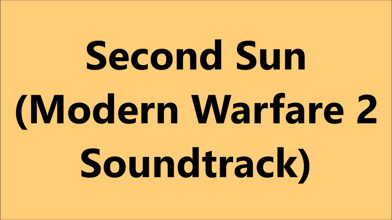 Second Sun (Modern Warfare 2 Soundtrack)