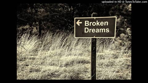 Land of broken dreams