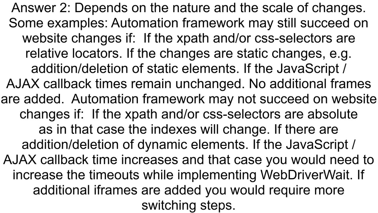 Will the selenium web automation still work if the website make any change in its UI