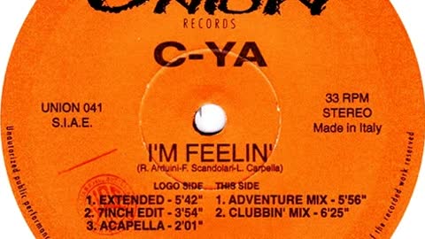 C-YA - I'm Feelin'