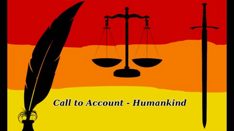 Abba's Pen | Arbitration Hearing "Call to Account - Humankind"