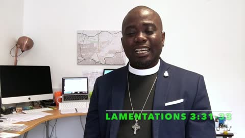 Sermon on the Go with Rev Kingsley | Lamentations 3:31-33