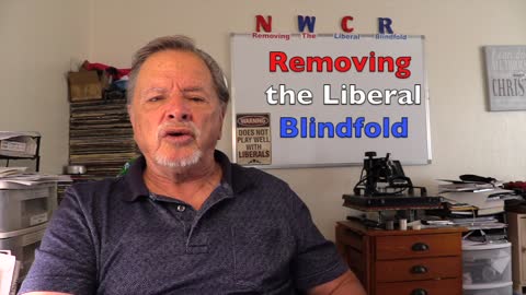 NWCR's Removing the Liberal Blindfold - 09/13/2022