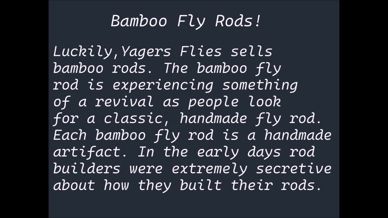 Bamboo Fly Rods!