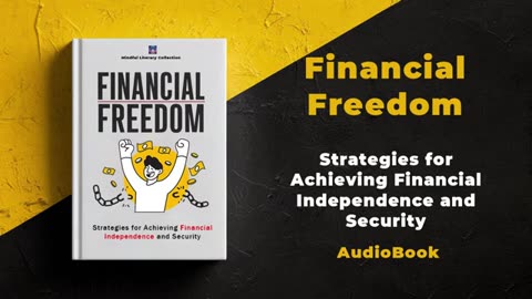 Financial Freedom: Strategies for Achieving Financial Independence and Security | Audiobook