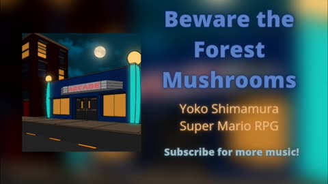 Beware the Forest Mushrooms (Yoko Shimamura/Super Mario RPG Cover)