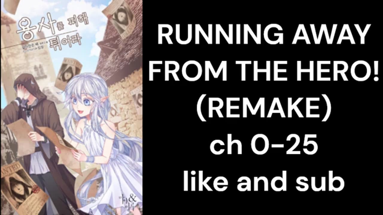 RUNNING AWAY FROM THE HERO ch 0 25