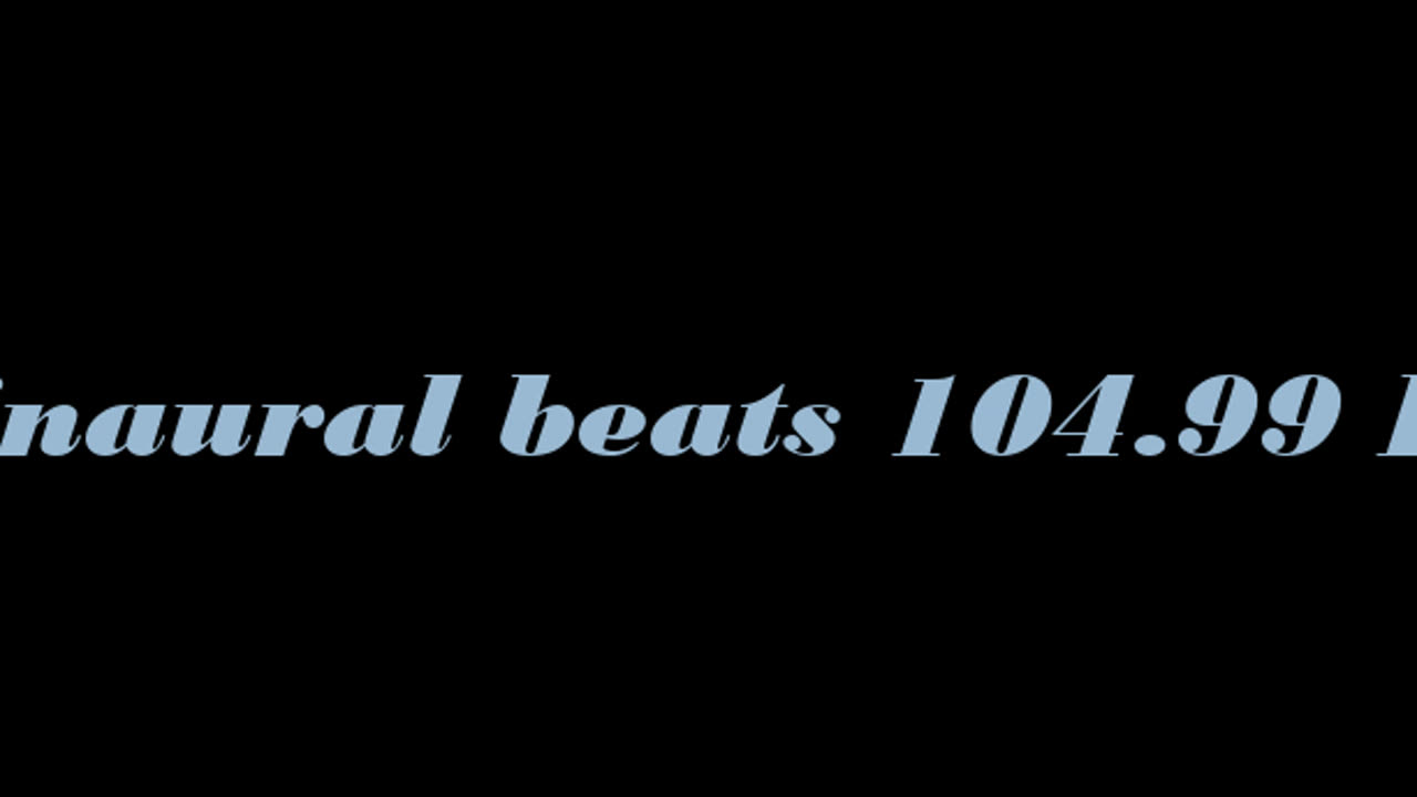 binaural_beats_104.99hz