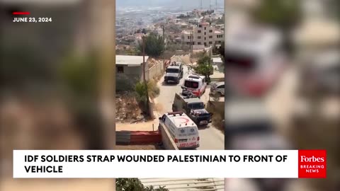 GRAPHIC WARNING: IDF Soldiers Strap Wounded Palestinian Man To Front Of Vehicle