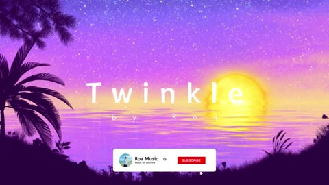 Twinkle-RoaMusic