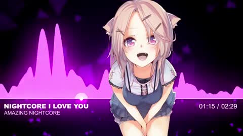 (Nightcore) - I Love You