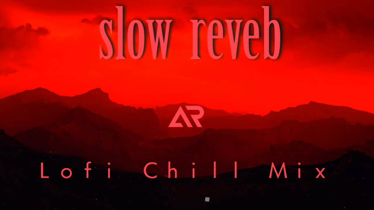 Slow and Reveb relaxing music