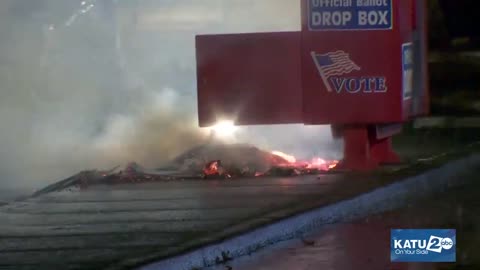 WOW: Drop Off Ballot Boxes Have Been Set On Fire In The Northwest