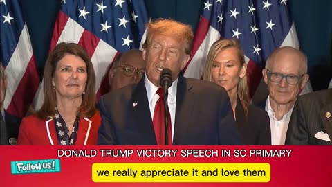 Donald Trump Victory Speech in South Carolina Primary