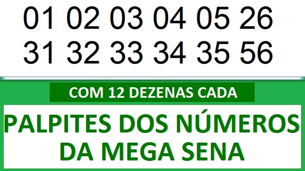 PALPITES DOS NÚMEROS DA MEGA SENA COM 12 DEZENAS- a