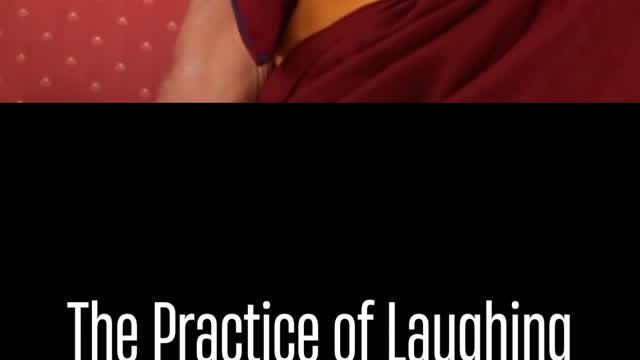 The Practice of Laughing kindness by Hiss Holiness the Dalai Lama