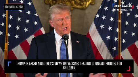 Trump Asked About RFK's Views On Vaccines Leading To Unsafe Policies For Children