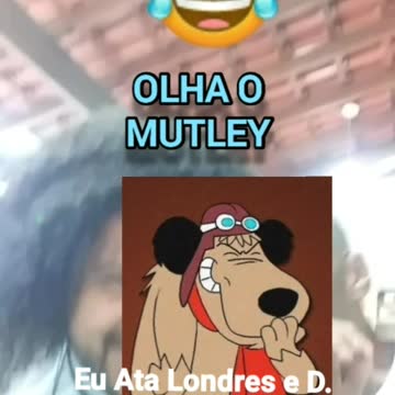 Olha o MUTLEY