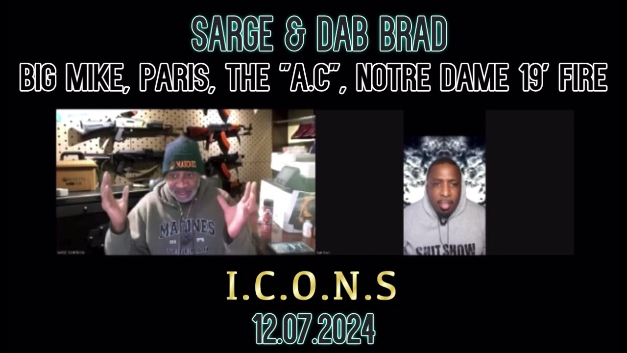 SARGE & BRAD - NOTRE DAME 19', "BIG MIKE", PARIS, THE "A.C" ? - [ICONS] BREAKDOWN (12.07.24)