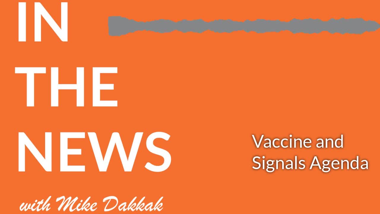 Vaccine and Signal Agendas