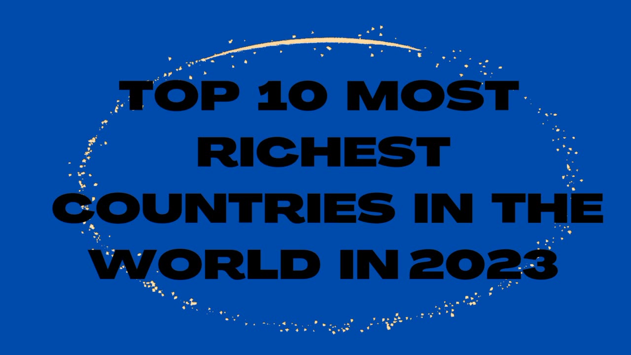 top 10 rich countries