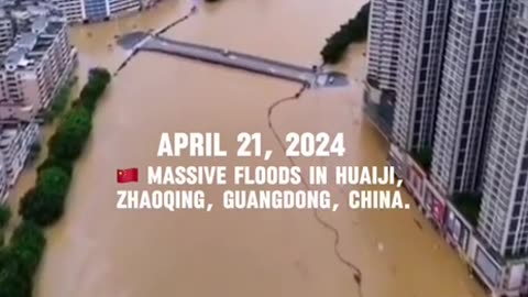 China Floods - Guangdong (21 Apr 2024)