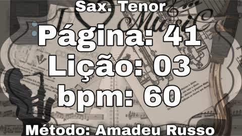 Página: 41 Lião: 03 - Sax. Tenor [60 bpm]