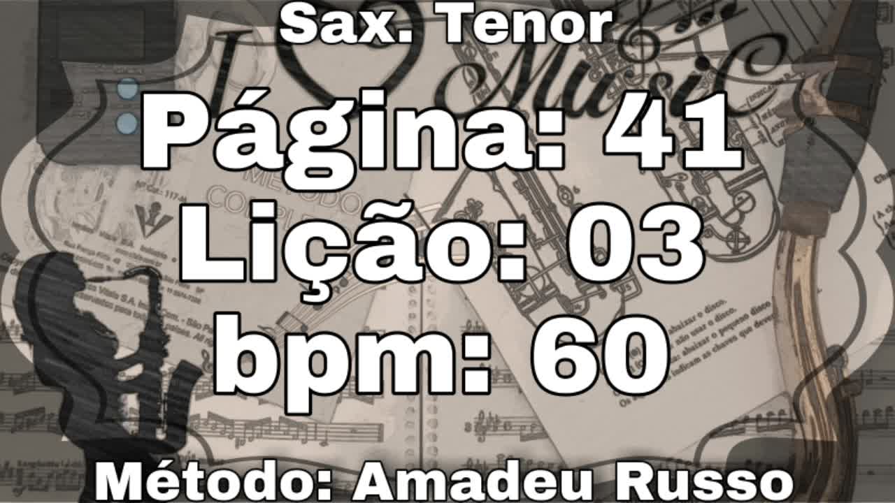 Página: 41 Lião: 03 - Sax. Tenor [60 bpm]
