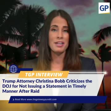 Christina Bobb was at the Mar-a-Lago during the FBI raid.