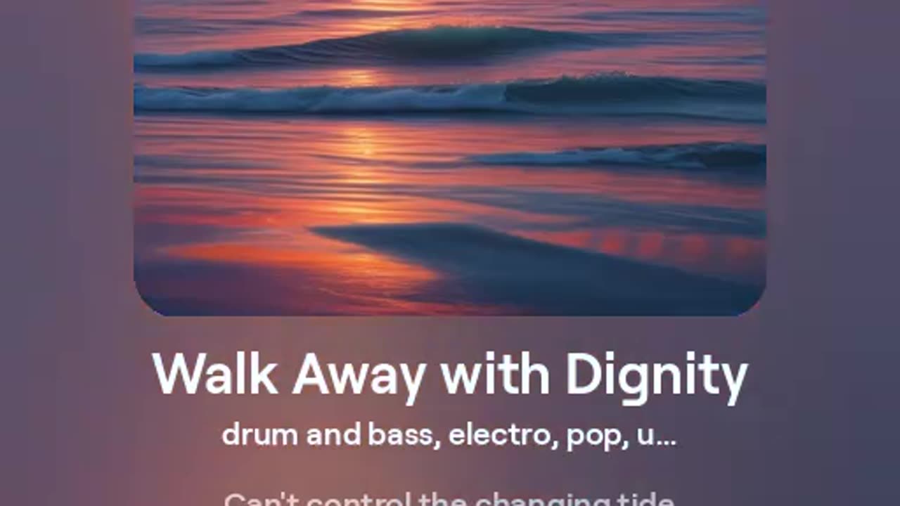 Walk Away with Dignity [FULL SONG]