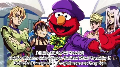 [Elmo sings/AI Cover] JJBA: Golden Wind OP 2 DaisukeHasegawa - UragirimononoRekuiemu